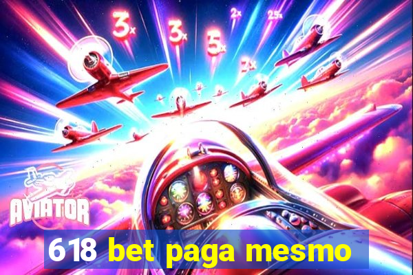 618 bet paga mesmo